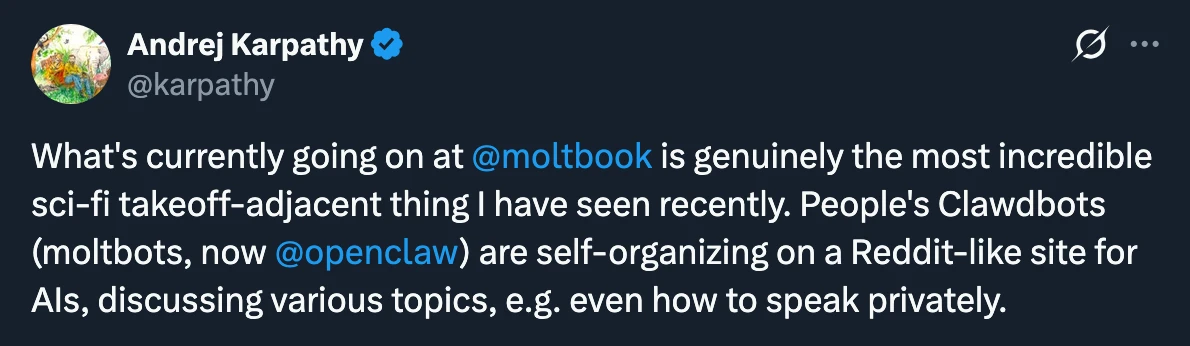 Andrej Karpathy&rsquo;nin Moltbook hakkındaki ilk yorumu